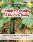 Pěstujeme rostliny na balících slámy Pěstujeme rostliny na balících slámy