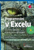 Programování v Excelu 2013 a 2016 Programování v Excelu 2013 a 2016