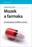 Mozek a farmaka Mozek a farmaka