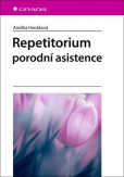 Repetitorium porodní asistence Repetitorium porodní asistence