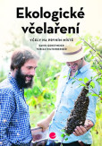Ekologické včelaření - Včely na prvním m Ekologické včelaření - Včely na prvním m