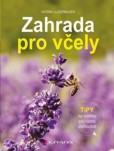 Zahrada pro včely Zahrada pro včely