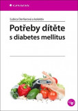 Potřeby dítěte s diabetes mellitus Potřeby dítěte s diabetes mellitus