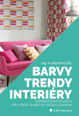 Barvy, trendy, interiéry Barvy, trendy, interiéry