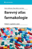 Barevný atlas farmakologie Barevný atlas farmakologie