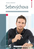 Sebevýchova - Teorie a praxe pedagogické Sebevýchova - Teorie a praxe pedagogické