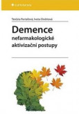 Demence - Nefarmakologické aktivizační p Demence - Nefarmakologické aktivizační p