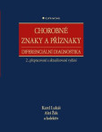 Chorobné znaky a příznaky (2., přepracované a aktualizované vydání)
