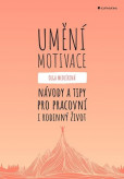 Umění motivace Umění motivace