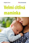 Velmi citlivá maminka Velmi citlivá maminka