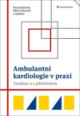 Ambulantní kardiologie v praxi Ambulantní kardiologie v praxi