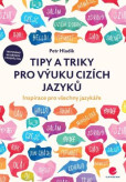 Tipy a triky pro výuku cizích jazyků Tipy a triky pro výuku cizích jazyků