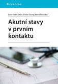 Akutní stavy v prvním kontaktu Akutní stavy v prvním kontaktu