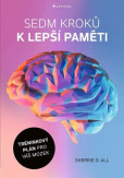 Sedm kroků k lepší paměti Sedm kroků k lepší paměti