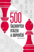 500 šachových otázek a odpovědí 500 šachových otázek a odpovědí