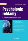 Psychologie reklamy (5., rozšířené a aktualizované vydání) Psychologie reklamy (5., rozšířené a aktualizované vydání)