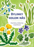 Bylinky kolem nás Bylinky kolem nás