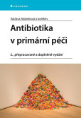Antibiotika v primární péči Antibiotika v primární péči