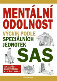 Mentální odolnost - Výcvik podle speciálních jednotek SAS Mentální odolnost - Výcvik podle speciálních jednotek SAS