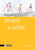 Strach a učení Strach a učení