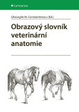 Obrazový slovník veterinární anatomie Obrazový slovník veterinární anatomie