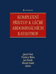 Komplexní přístup k léčbě abdominálních katastrof Komplexní přístup k léčbě abdominálních katastrof