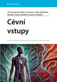 Cévní vstupy Cévní vstupy