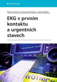 EKG v prvním kontaktu a urgentních stavech EKG v prvním kontaktu a urgentních stavech