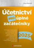 Účetnictví pro úplné začátečníky 2025 Účetnictví pro úplné začátečníky 2025