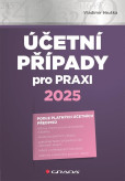 Účetní případy pro praxi 2025 Účetní případy pro praxi 2025