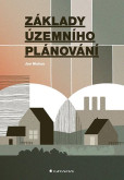 Základy územního plánování Základy územního plánování
