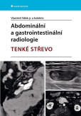 Abdominální a gastrointestinální radiologie Abdominální a gastrointestinální radiologie