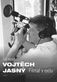 Vojtěch Jasný - Filmař v exilu Vojtěch Jasný - Filmař v exilu