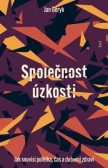 Společnost úzkosti Společnost úzkosti
