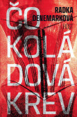 Čokoládová krev Čokoládová krev