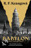 Babylon neboli Nutnost násilí. Skryté dějiny revoluce oxfordských překladatelů Babylon neboli Nutnost násilí. Skryté dějiny revoluce oxfordských překladatelů