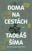 Doma na cestách - Mezi slony Konga a pouští Arábie Doma na cestách - Mezi slony Konga a pouští Arábie