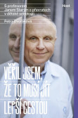 Věřil jsem, že to musí jít lepší cestou - S profesorem Janem Starým o převratech v dětské onkologii Věřil jsem, že to musí jít lepší cestou - S profesorem Janem Starým o převratech v dětské onkologii