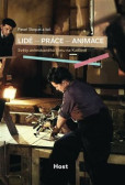 Lidé – práce – animace Lidé – práce – animace