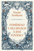 Pohřbeno v hlubinách a jiné povídky Pohřbeno v hlubinách a jiné povídky