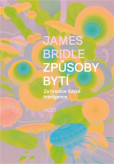 Způsoby bytí Způsoby bytí