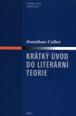 Krátký úvod do literární teorie Krátký úvod do literární teorie