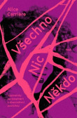 Všechno/Nic/Někdo Všechno/Nic/Někdo