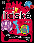 Objevuj lidské tělo - Krev, kosti, střeva a mnohem víc Objevuj lidské tělo - Krev, kosti, střeva a mnohem víc