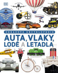 Auta, vlaky, lodě a letadla - Obrazová encyklopedie Auta, vlaky, lodě a letadla - Obrazová encyklopedie