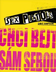 Sex Pistols: Chci bejt sám sebou Sex Pistols: Chci bejt sám sebou