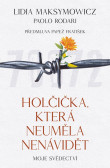 Holčička, která neuměla nenávidět Holčička, která neuměla nenávidět
