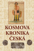 Kosmova kronika česká Kosmova kronika česká
