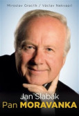 Jan Slabák Pan Moravanka Jan Slabák Pan Moravanka