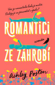 Romantici ze záhrobí Romantici ze záhrobí